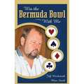 Win the Bermuda Bowl with Me - Paperback