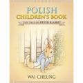 Polish Children's Book: The Tale of Peter Rabbit - Paperback