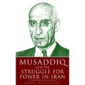 Musaddiq and the Struggle for Power in Iran - Paperback
