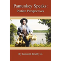 Pamunkey Speaks: Native Perspectives - Paperback