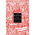 The Book of the People: How to Read the Bible - Paperback