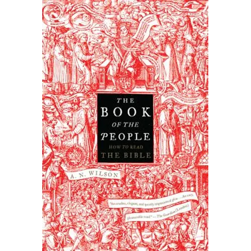 The Book of the People: How to Read the Bible - Paperback