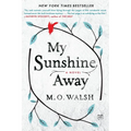 My Sunshine Away - Paperback