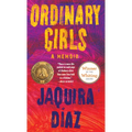 Ordinary Girls: A Memoir - Paperback