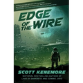 Edge of the Wire - Hardcover