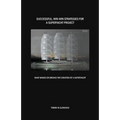 Successful, win-win strategies for a superyacht project: What makes or breaks the creation of a superyacht - Paperback