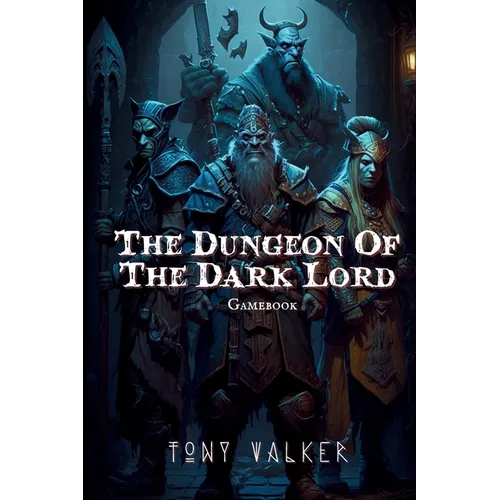 The Dungeon of The Dark Lord - Paperback