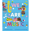 We Are Music - Board Book