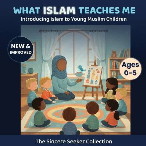 What Islam Teaches Me: Introducing Islam to Your Muslim Offspring - Paperback