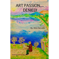 Art Pasion...Denied! - Paperback