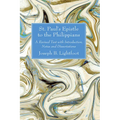 St. Paul's Epistle to the Philippians: A Revised Text with Introduction, Notes and Dissertations - Paperback