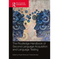 The Routledge Handbook of Second Language Acquisition and Language Testing - Paperback