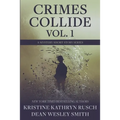 Crimes Collide, Vol. 1: A Mystery Short Story Series - Paperback