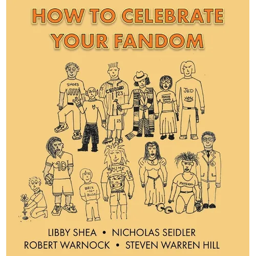 How To Celebrate Your Fandom - Hardcover