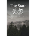The State of the World (And My Mind Have Much In Common) - Paperback