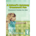 A School's Getaway Crossword Fun Vol 1: Crossword Puzzles For Kids - Paperback
