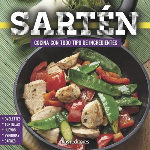Sartén: cocina con todo tipo de ingredientes - Paperback