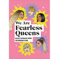 We Are Fearless Queens: Killer Clapbacks from Modern Icons - Hardcover