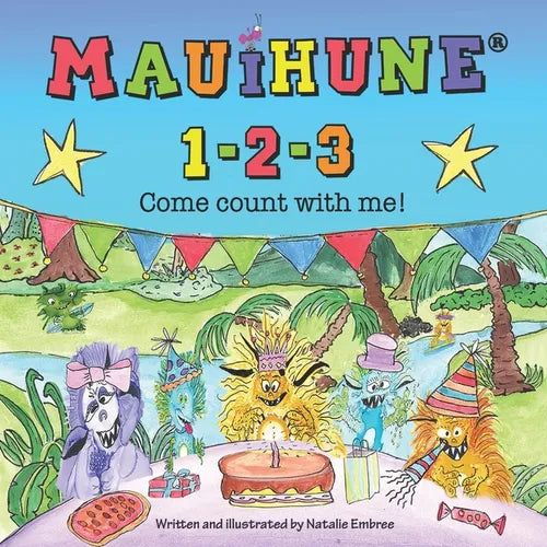 Mauihune 1-2-3: Come count with me! - Paperback