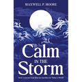 Calm in the Storm: Stoic Lessons from Marcus Aurelius for Today's World - Paperback