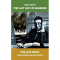 The Last Days of Mankind: The Last Night - Paperback