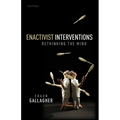 Enactivist Interventions: Rethinking the Mind - Paperback