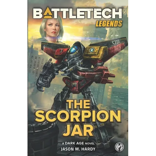 BattleTech Legends: The Scorpion Jar - Paperback