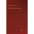 La capitana Cook estudio de viajes - Hardcover