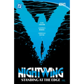 Nightwing Vol. 6: Standing at the Edge - Hardcover