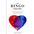 The Bingo Theory: A revolutionary guide to love, life, and relationships. - Paperback