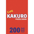 Easy Kakuro Puzzle Book 200 Games: Pocket-Sized Brain Teasers: Perfect for On-the-Go Fun - Paperback