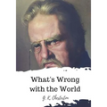 What's Wrong with the World - Paperback