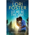 Let Me Be the One - Mass Market Paperbound