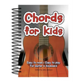 Chords for Kids: Easy to Read, Easy to Play, for Guitar & Keyboard - Spiral
