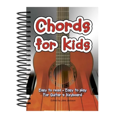Chords for Kids: Easy to Read, Easy to Play, for Guitar & Keyboard - Spiral