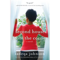 Second House from the Corner: A Novel of Marriage, Secrets, and Lies - Paperback