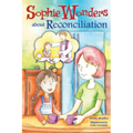 Sophie Wonders about Reconciliation - Paperback