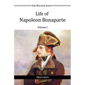 Life of Napoleon Bonaparte I - Paperback