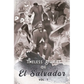 Timeless Stories of El Salvador: The Beginning - Paperback