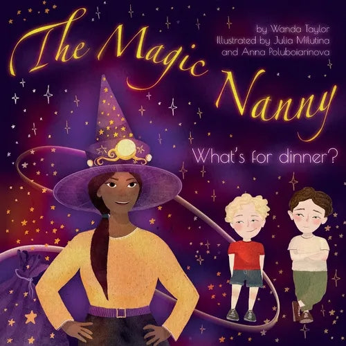 The Magic Nanny: What's for dinner? - Paperback