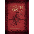 The North Tower - Hardcover