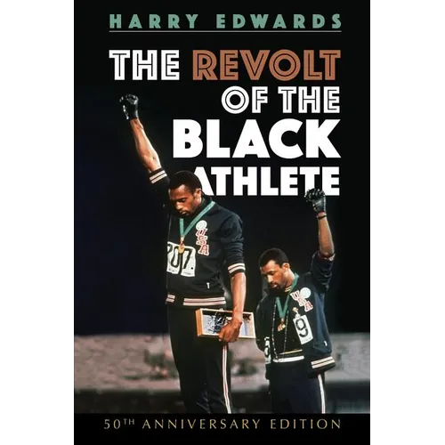 The Revolt of the Black Athlete: 50th Anniversary Edition - Paperback