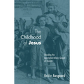 The Childhood of Jesus - Paperback