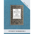 The Mother Tongue Student Workbook 2 Answer Key - Paperback