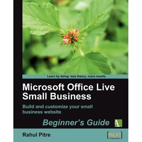 Microsoft Office Live Small Business: Beginner's Guide - Paperback