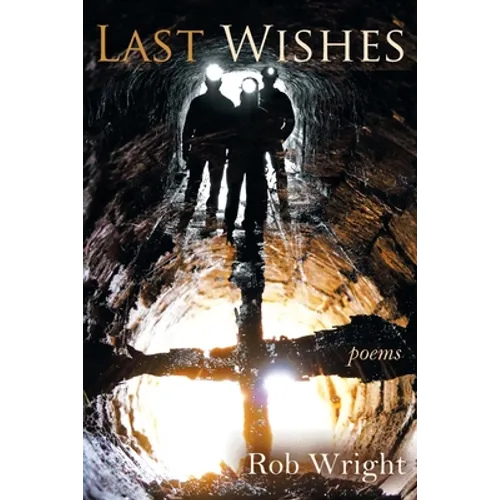 Last Wishes: Poems - Paperback