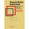 Domain Name Arbitration, Second Edition - Paperback
