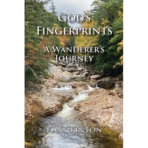 God's Fingerprints: A Wanderer's Journey - Paperback