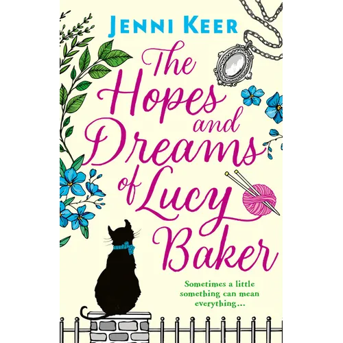 The Hopes and Dreams of Lucy Baker - Paperback