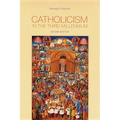Catholicism in the Third Millennium - Paperback